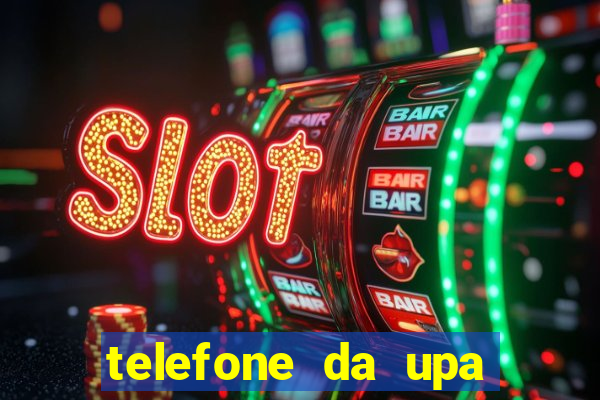 telefone da upa roberto santos